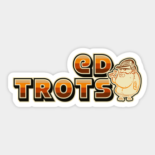 Ed Trots - Retro Sticker